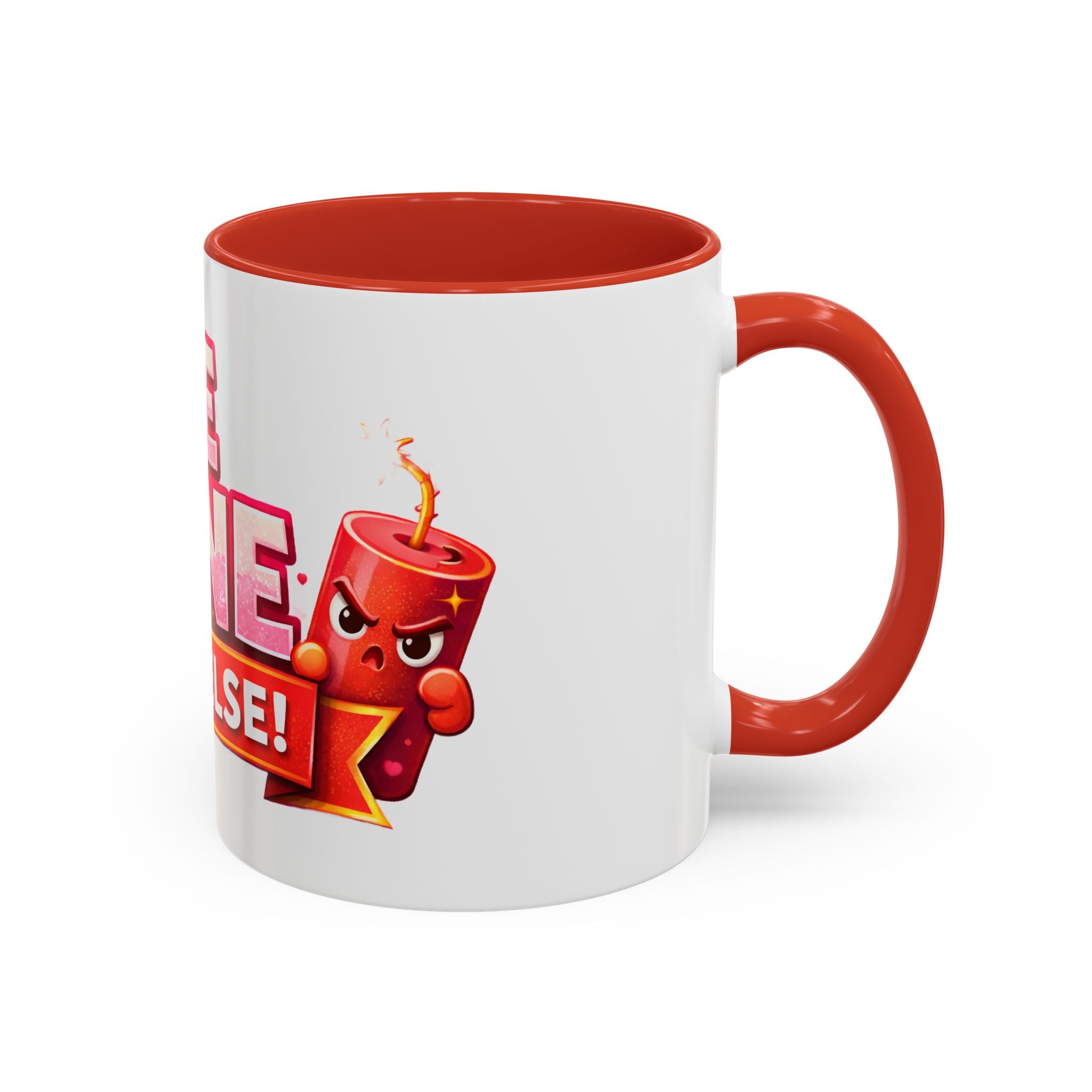 Be Mine...Or Else! Coffee Mug — Funny Valentine's Day Accent Mug (11/15oz)